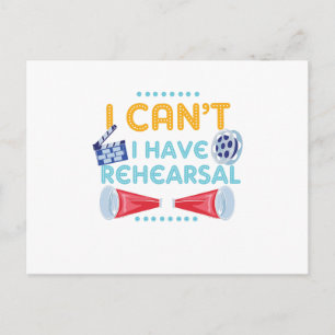 I Can't I Have Rehearsal Actor Actress Theatre Fun Postcard