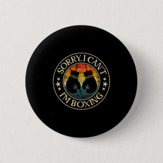 I Cant Im Boxing Lover Funny Retro Style Boxer Glo 6 Cm Round Badge