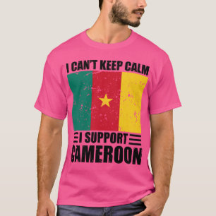 I cant keep calm I support cameroon Football World T-Shirt