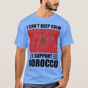 I cant keep calm I support morocco Football World T-Shirt