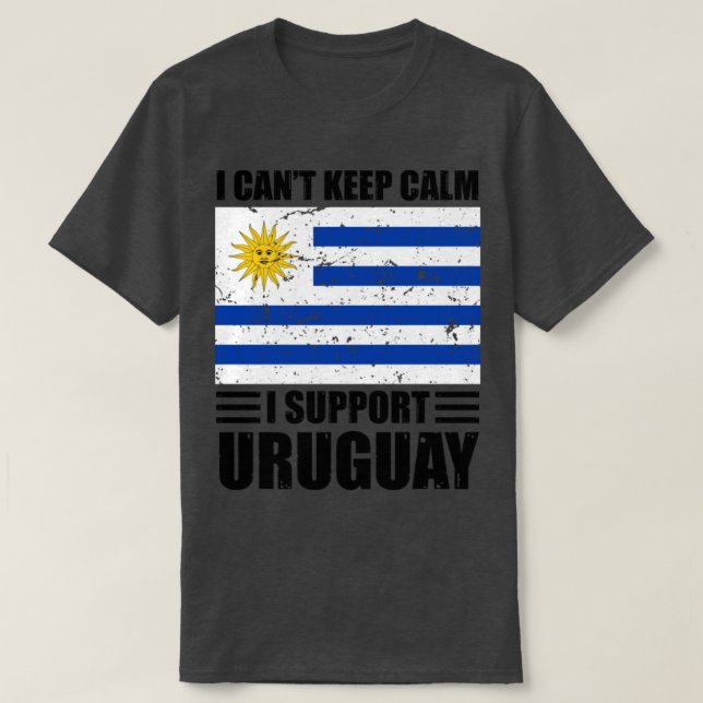 I cant keep calm I support uruguay Football World  T-Shirt (Design Front)