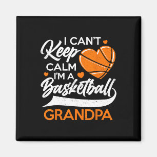 I Can't Keep Calm I'm A Bysketbyll Grandpa Magnet
