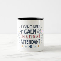 I Can't Keep Calm I'm A Flight Attendant Funny 