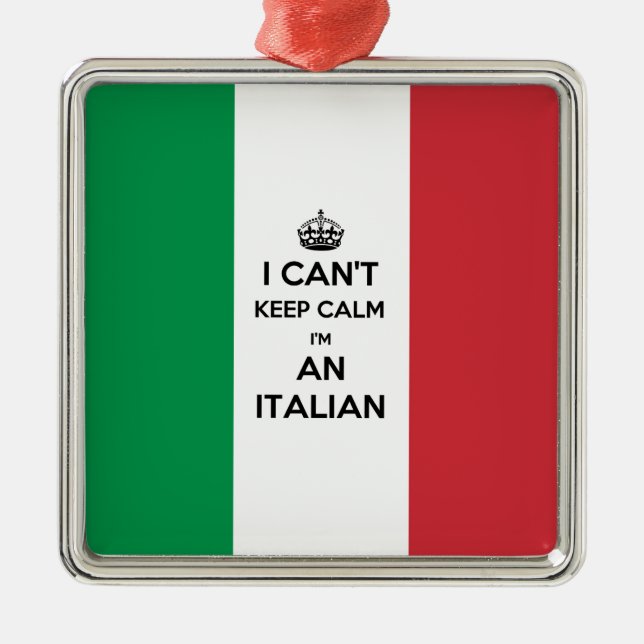 I CAN'T KEEP CALM I'M AN ITALIAN METAL TREE DECORATION (Front)