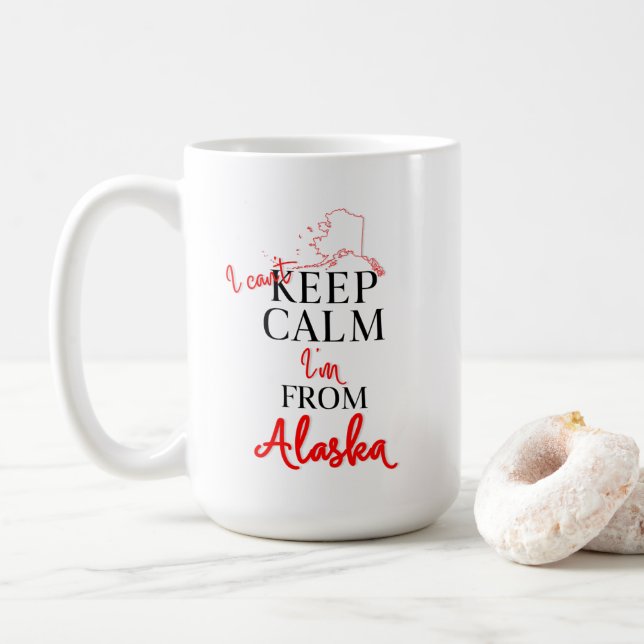 I can't Keep Calm I'm from Alaska Coffee Mug (With Donut)
