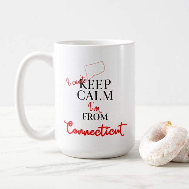 I can't Keep Calm I'm from Connecticut Coffee Mug (With Donut)