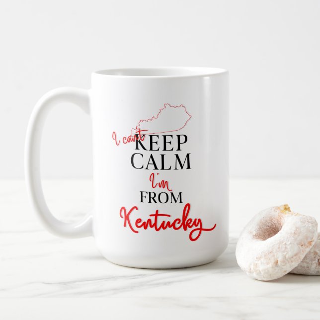 I can't Keep Calm I'm from Kentucky Coffee Mug (With Donut)