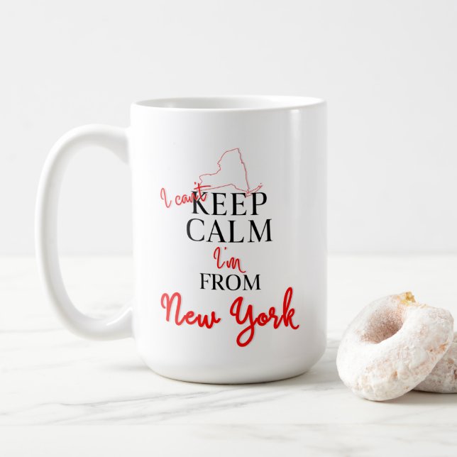 I can't Keep Calm I'm from New York Coffee Mug (With Donut)