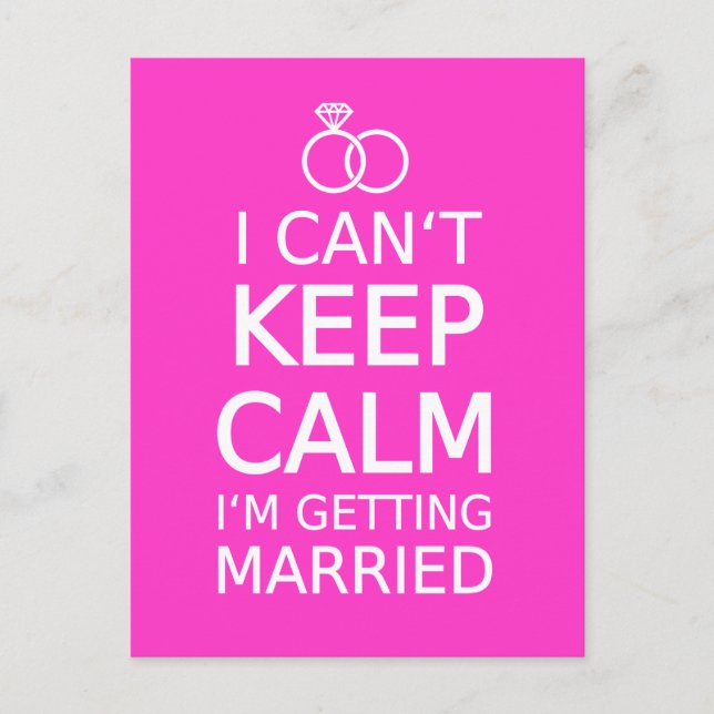 I can't keep calm, I'm getting married Postcard (Front)
