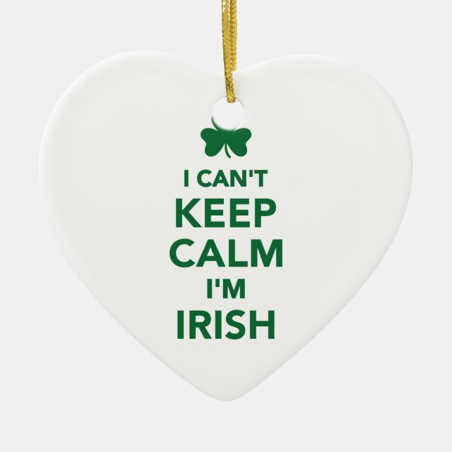 I can't keep calm I'm irish Ceramic Tree Decoration (Front)
