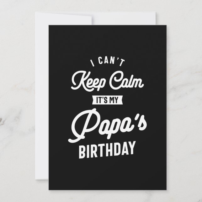I Can't Keep Calm It's My Papa's Birthday Thank You Card (Front)