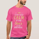 I Can't Keep Calm It's My Son's 27th Birthday Part T-Shirt<br><div class="desc">I Can't Keep Calm It's My Son's 27th Birthday Party</div>