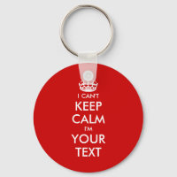 I can't keep calm keychains | Customise template