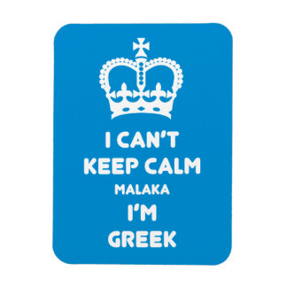 I can't keep calm Malaka ... Magnet