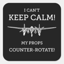 I Can't Keep Calm My Propellers Counter-Rotate