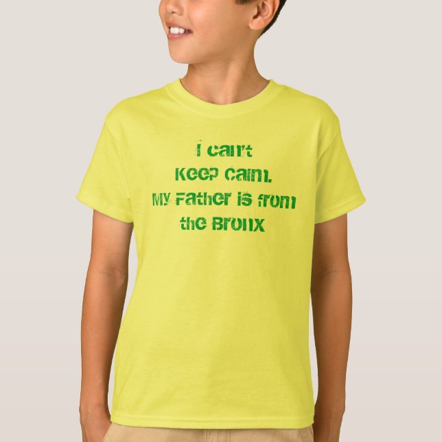 I can't Keep Calm Shirt (Front)