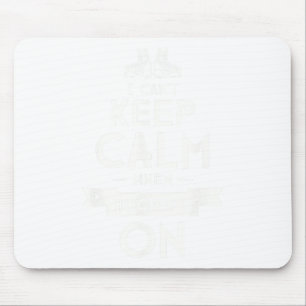 I Can't Keep Calm When Hockey's On Ice Hockey Play Mouse Pad