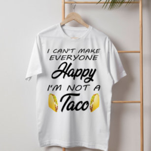 I Can't Make Everyone Happy Cinco De Mayo Funny  T-Shirt