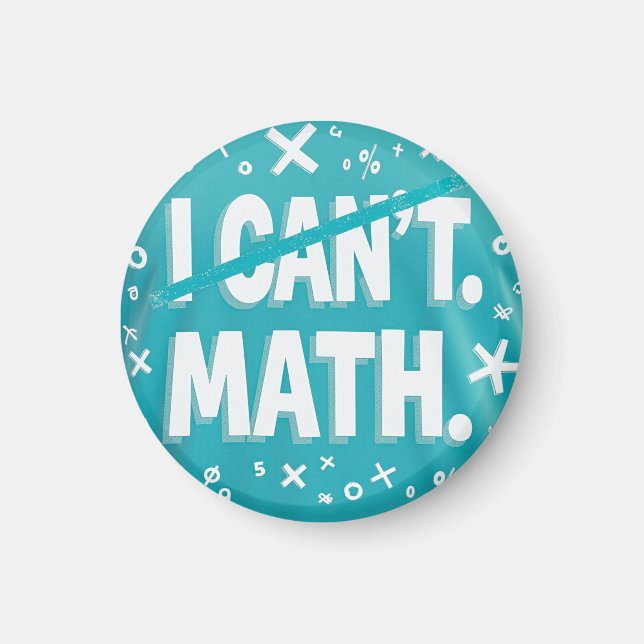 I cant math magnet (Front)