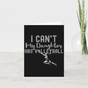 I Can't My Daughter Has Volleyball, Club Volleybal Card