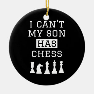 i cant my son has chess funny chess mum dad ceramic tree decoration