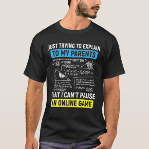 I Can't Pause An Online Game Funny Cool Gaming Boy T-Shirt