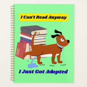 I Can't Read Anyway Planner
