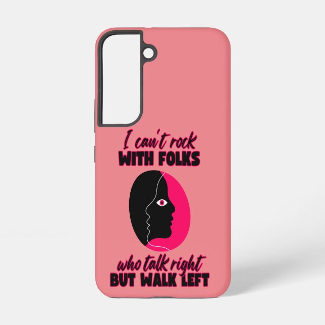I Can't Rock With Folks Samsung Galaxy S22 Case (Back)