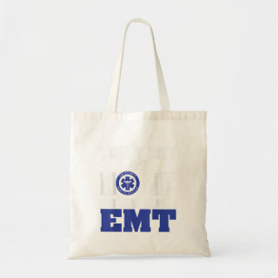 I cant stay at home im an EMT EMS Paramedic TShirt Tote Bag