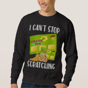 I Can't Stop Scratching Men Women Bingo 5 Sweatshirt
