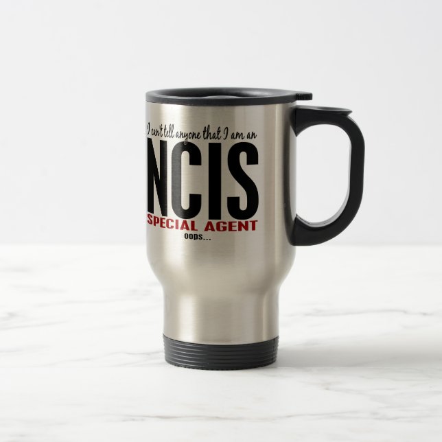 I Cant Tell Anyone NCIS Agent Travel Mug (Right)
