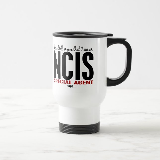 I Cant Tell Anyone NCIS Agent Travel Mug (Right)