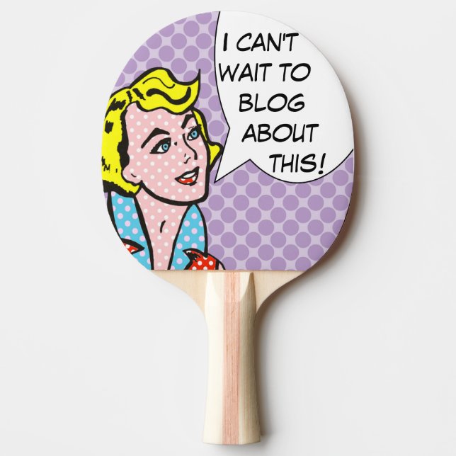 I Can't Wait to Blog Comic Book Ping Pong Paddle (Front)