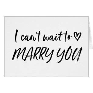 I Can't Wait to Marry You Wedding Card