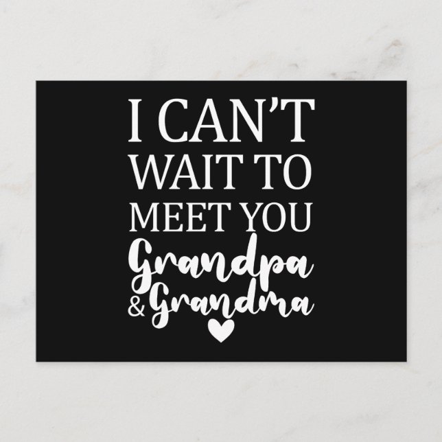 I Can't Wait To Meet You Grandpa And Grandma Postcard (Front)