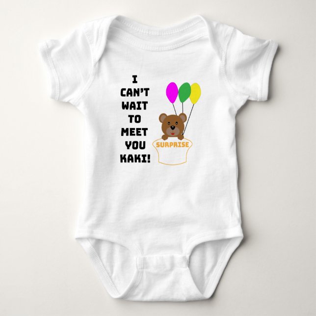 I CAN'T WAIT TO MEET YOU KAKI BABY ANNOUNCEMENT  B BODYSUIT (Front)