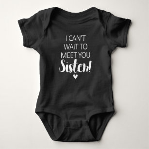 I Cant Wait To Meet You Sister Pregnancy Announce Baby Bodysuit