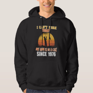 I can't work today my arm is in a cast since 1976 hoodie
