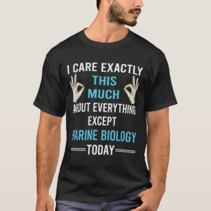 I Care About Marine Biology Biologist T-Shirt