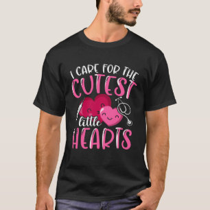 I Care For The Cutest Little Hearts T-Shirt