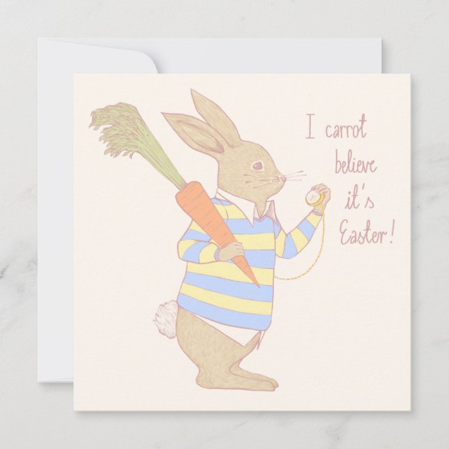 I carrot believe it’s Easter! (Front)
