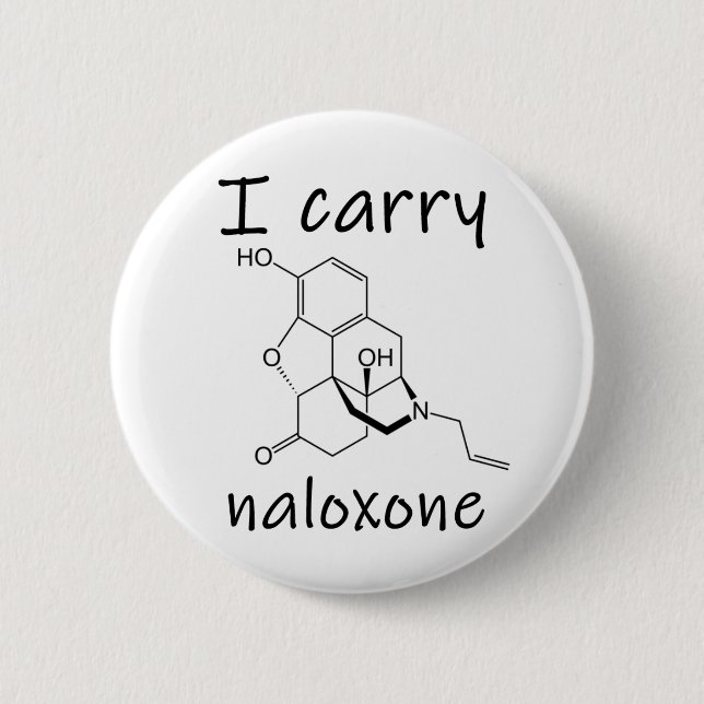 I carry naloxone  6 cm round badge (Front)
