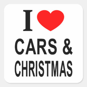 I ❤️ CARS & CHRISTMAS I LOVE CARS & CHRISTMAS I HE SQUARE STICKER