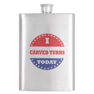 I Carved Turns Today Hip Flask