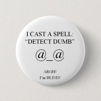 I CAST A SPELLv2 6 Cm Round Badge