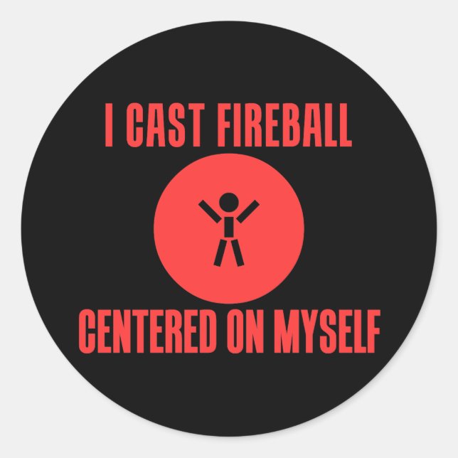 I Cast Fireball Classic Round Sticker (Front)