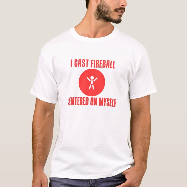 I Cast Fireball T-Shirt (Front)