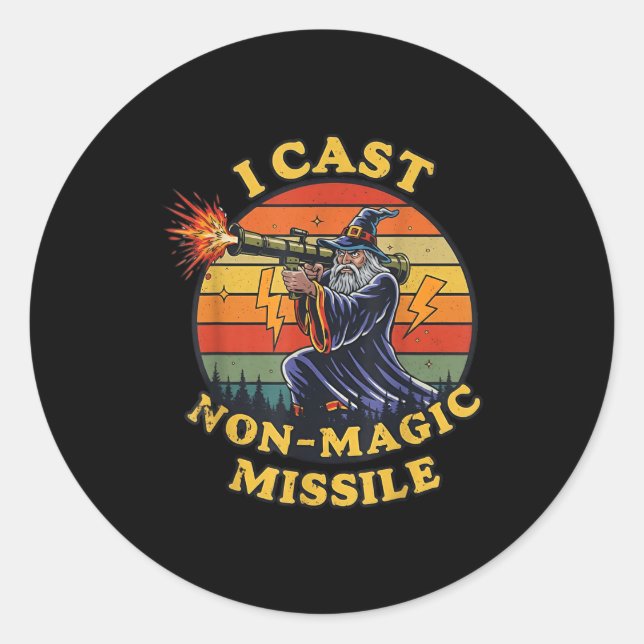 I Cast Non-magic Missile  Classic Round Sticker (Front)