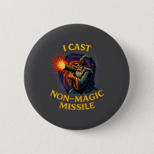 I Cast Non-magic Missile Funny Wizard Parody Meme  6 Cm Round Badge