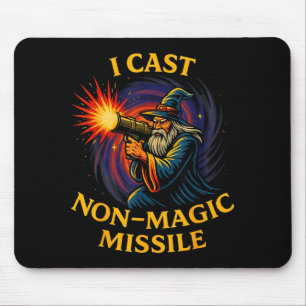 I Cast Non-magic Missile Funny Wizard Parody Meme Mouse Pad
